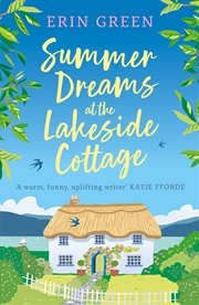 Buy Summer Dreams At The Lakeside Cottage