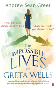 Buy Impossible Lives Of Greta Wells