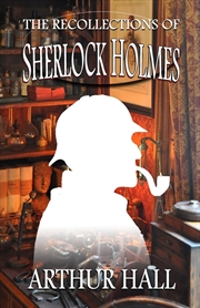 Buy The Recollections Of Sherlock Holmes