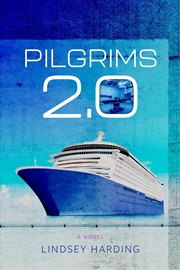 Buy Pilgrims 2.0 A Novel