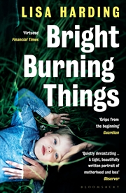 Buy Bright Burning Things