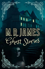 Buy M R James Ghost Stories