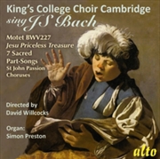 Buy King's College Choir Sings J.S. Bach