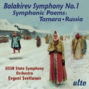 Buy Balakirev: Symphony 1 / Symphonic Poems Tamara