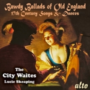 Buy Bawdy Ballads Of Old England - 17Th Century Songs