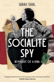 Buy Socialite Spy In Pursuit Of A King