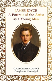 Buy A Portrait of the Artist as a Young Man (Flame Tree Collectable Classics)