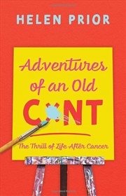 Buy Adventures Of An Old Cxnt