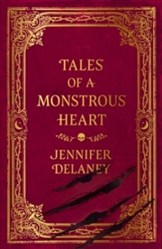 Buy Tales Of A Monstrous Heart