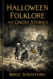 Buy Halloween Folklore & Ghost Stories