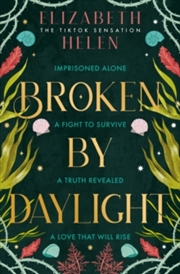 Buy Broken By Daylight