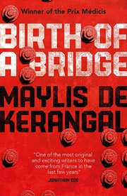 Buy Birth Of A Bridge