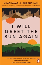 Buy I Will Greet The Sun Again