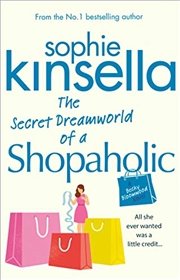 Buy Secret Dreamworld Of A Shopaholic