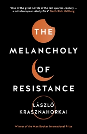 Buy Melancholy Of Resistance