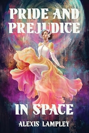 Buy Pride & Prejudice In Space