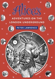 Buy Alices Adventures On The London Undergro