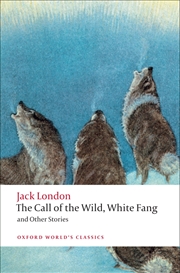 Buy Call Of The Wild/White Fang/Other Storie