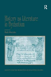 Buy History As Literature In Byzantium: Pape