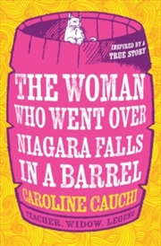 Buy The Woman Who Went Over Niagara Falls in a Barrel