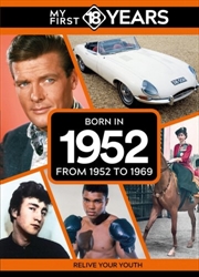 Buy My First 18 Years - Born in 1952 : From 1952 to 1970