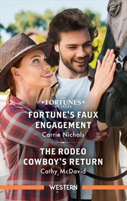 Buy Fortune'S Faux Engagement/The Rodeo Cowboy'S Return