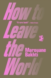 Buy How To Leave The World