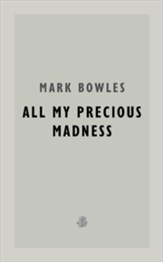 Buy All My Precious Madness