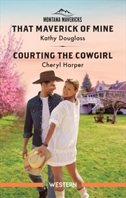 Buy That Maverick Of Mine/Courting The Cowgirl