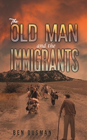 Buy Old Man & The Immigrants