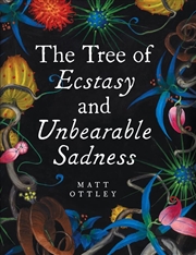 Buy Tree Of Ecstasy & Unbearable Sadness