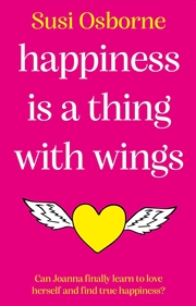 Buy Happiness Is A Thing With Wings