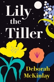 Buy Lily The Tiller