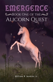 Buy Emergence Book One Of The Alicorn Quest