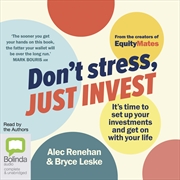 Buy Don't Stress, Just Invest It's Time to Set Up Your Investments and Get On with Your Life