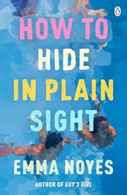 Buy How To Hide In Plain Sight