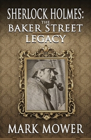 Buy Sherlock Holmes The Baker Street Legacy