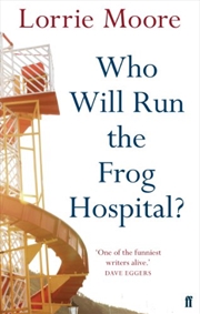 Buy Who Will Run The Frog Hospital