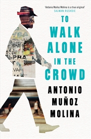 Buy To Walk Alone In The Crowd