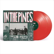 Buy In The Pines - Red Vinyl