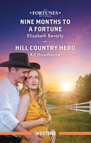 Buy Nine Months To A Fortune/Hill Country Hero