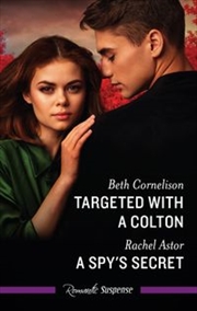 Buy Targeted With A Colton/A Spy'S Secret