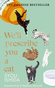 Buy We'll Prescribe You A Cat