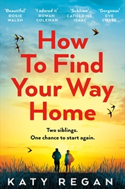 Buy How To Find Your Way Home