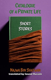 Buy Catalogue Of A Private Life Short Storie