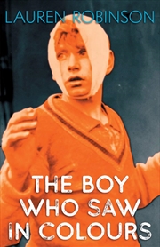 Buy The Boy Who Saw In Colours