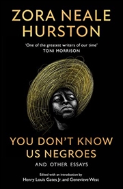 Buy You Don't Know Us Negroes And Other Essays