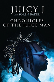 Buy Chronicles of The Juice Man