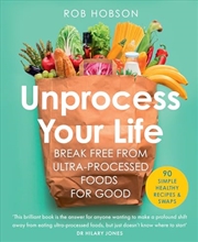 Buy Unprocess Your Life