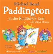 Buy Paddington at the Rainbows End and Other Stories